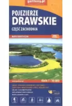 Pojezierze Drawskie Część zachodnia Mapa turystyczna 150 000 Książki Literatura podróżnicza