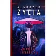 Algorytm życia Książki Fantastyka i fantasy