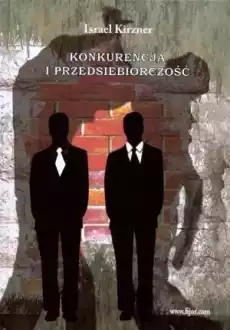 Konkurencja i przedsiębiorczość Książki Biznes i Ekonomia