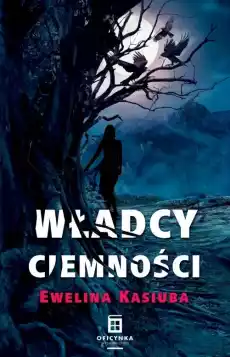 Władcy ciemności Książki Powieści i opowiadania