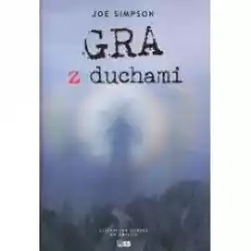 Gra z duchami Książki Literatura podróżnicza