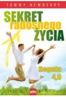 Sekret radosnego życia Reguła 48 Książki Rozwój osobisty