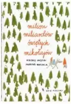 Milion miliardów Świętych Mikołajów Książki Dla dzieci