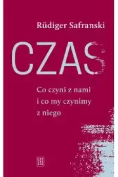 Czas Co czyni z nami i co my czynimy z niego Książki Audiobooki