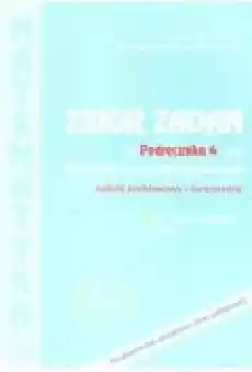 Matematyka i przykłady jej zastosowań 4 Zbiór zadań Zakres podstawowy i rozszerzony Zbiór zadań do liceów i techników Książki Podręczniki i lektury