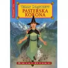 Pasterska korona Świat Dysku Tom 41 Książki Fantastyka i fantasy