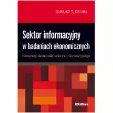 Sektor Informacyjny W Badaniach Ekonomicznych Książki Podręczniki i lektury