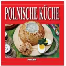 Kuchnia Polska wersja niemiecka Książki Kulinaria przepisy kulinarne