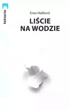 Liście na wodzie Książki PoezjaDramat