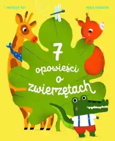 7 opowieści o zwierzętach Dla dziecka