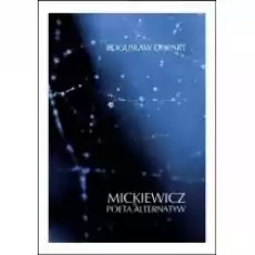 Mickiewicz Poeta alternatyw Książki Nauki humanistyczne