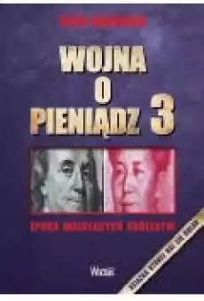 Wojna o pieniądz 3 Epoka walczących królestw Książki Biznes i Ekonomia