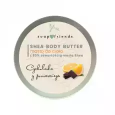 SoapFriends Shea Butter 80 masło do ciała Czekolada Pomarańcza 50ml Zdrowie i uroda Kosmetyki i akcesoria Pielęgnacja ciała Kremy i masła do ciała