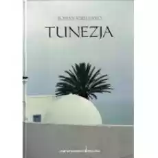 Tunezja Album Książki Literatura podróżnicza