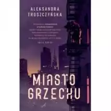 Miasto grzechu Książki Literatura obyczajowa