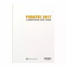 Podatki 2017 Z Komentarzem Crido Taxand Książki Biznes i Ekonomia