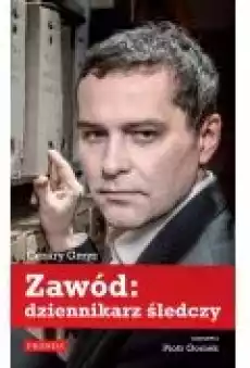 Zawód dziennikarz śledczy Książki Ebooki