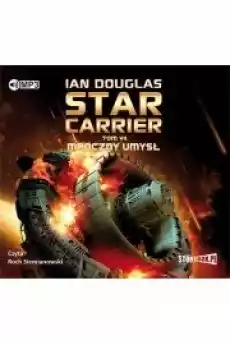 Mroczny umysł Star Carrier Tom 7 Książki Audiobooki