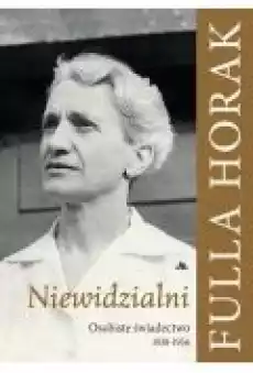 Niewidzialni Osobiste świadectwo 19381956 Książki Religia