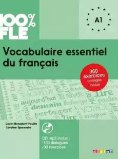 100 FLE Vocabulaire essentiel du franais A1 CD Książki Podręczniki w obcych językach Język francuski
