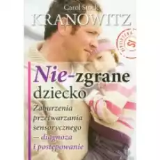 Niezgrane dziecko Zaburzenia przetwarzania Książki Podręczniki i lektury