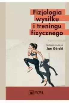 Fizjologia wysiłku i treningu fizycznego Książki Audiobooki