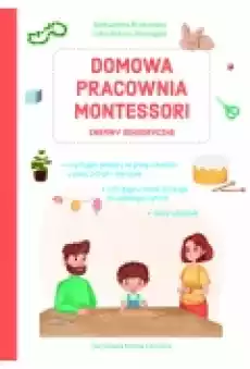 Domowa pracownia Montessori Zabawy sensoryczne Książki Poradniki