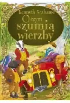 O czym szumią wierzby Książki Podręczniki i lektury