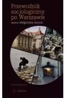 Przewodnik socjologiczny po Warszawie Książki Ebooki