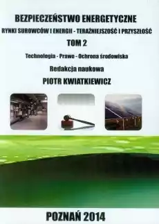 Bezpieczeństwo energetyczne T2 Książki Nauka