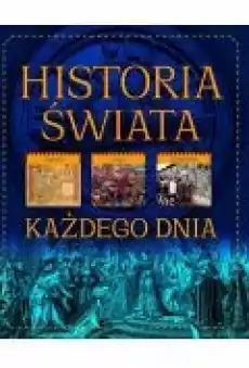 Historia świata każdego dnia Książki Ebooki