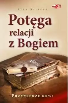 Potęga relacji z Bogiem Książki Audiobooki