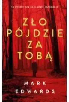 Zło pójdzie za tobą Książki Ebooki