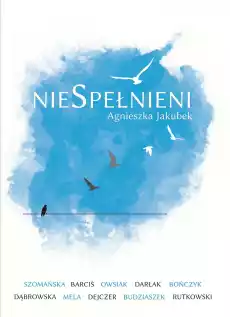 nieSpełnieni Książki Literatura faktu