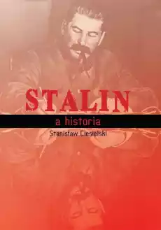 Stalin a historia Książki Literatura faktu