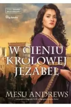 W cieniu królowej Jezabel Książki Audiobooki