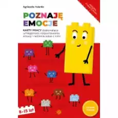 Poznaję emocje Karty pracy doskonalące umiejętności rozpoznawania emocji i radzenia sobie z nimi Książki Nauki humanistyczne