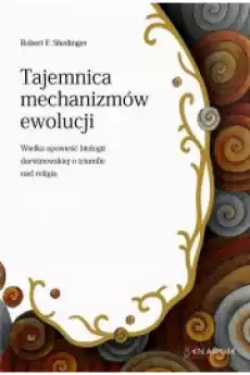 Tajemnica mechanizmów ewolucji Wielka opowieść biologii darwinowskiej o triumfie nad religią Książki Audiobooki