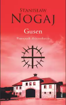 Gusen Pamiętnik dziennikarza Książki Historia