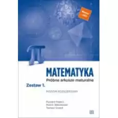 Matematyka Próbne arkusze maturalne Zestaw 1 Poziom rozszerzony Książki Podręczniki i lektury