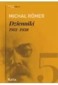 Dzienniki T5 19311938 Michał Römer Książki Biograficzne