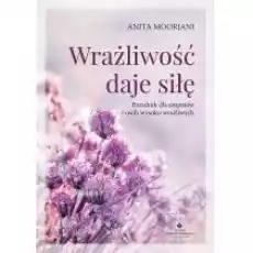 Wrażliwość daje siłę Książki Nauki humanistyczne