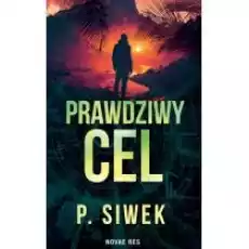 Prawdziwy cel Książki Kryminał sensacja thriller horror