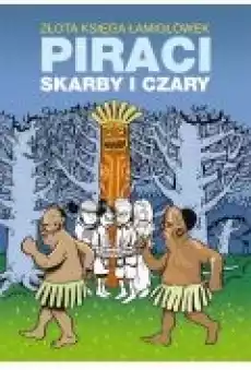 Przygoda zabawa komiks Złota księga łamigłówek Piraci skarby i czary Książki Komiksy