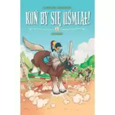 Komiksy są super Ale jazda Koń by się uśmiał Tom 1 Książki Komiksy