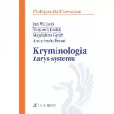 Kryminologia Zarys systemu Książki Podręczniki i lektury