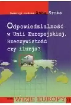 Odpowiedzialność w Unii Europejskiej Rzeczywistość czy iluzja Książki Historia