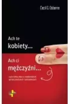 Ach te kobiety ach ci mężczyźni Książki Poradniki