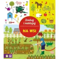 Szukaj i naklejaj Na wsi Książki Dla dzieci