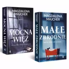 Pakiet Małe zbrodnie Mocna więź Książki Literatura obyczajowa